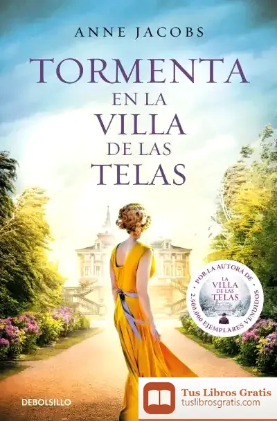 Descargar Tormenta En La Villa De Las Telas (La Villa De Las Telas 5) de Anne Jacobs