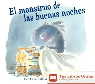 Descargar El Monstruo De Las Buenas Noches