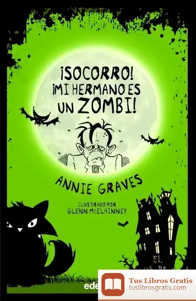 Descargar ¡Socorro! ¡Mi Hermano Es Un Zombi!