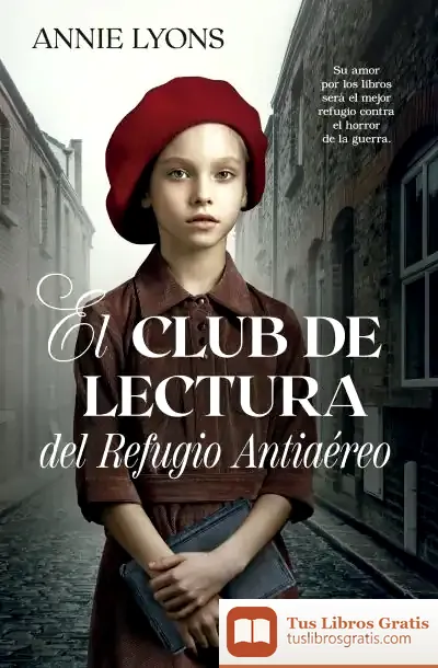 Descargar El Club De Lectura Del Refugio Antiaéreo