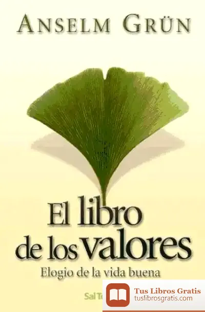 Descargar El Libro De Los Valores de Anselm Grün