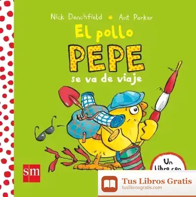 Descargar El Pollo Pepe Se Va De Viaje