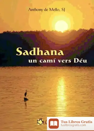 Descargar Sadhana. Un Camí Vers Déu de Blanca Lleó