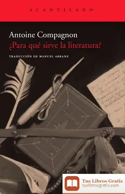 Descargar ¿Para Qué Sirve La Literatura?