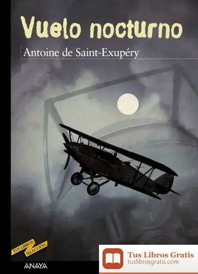 Descargar Vuelo Nocturno de Antoine de Saint-exupéry