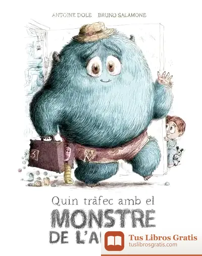 Descargar Quin Tràfec Amb El Monstre De L'Armari!