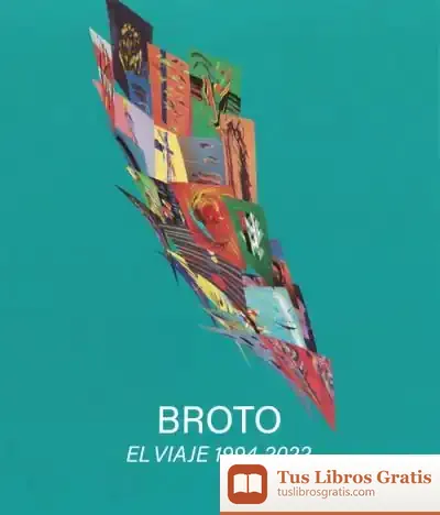 Descargar Broto El Viaje 1994-2022