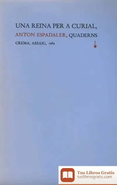 Descargar Una Reina Per A Curial