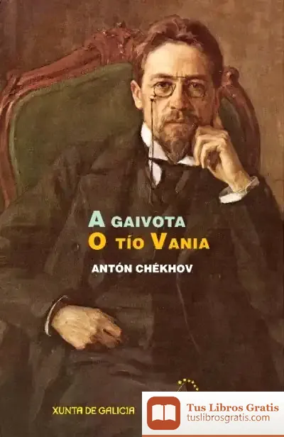 Descargar A Gaivota. O Tío Vania