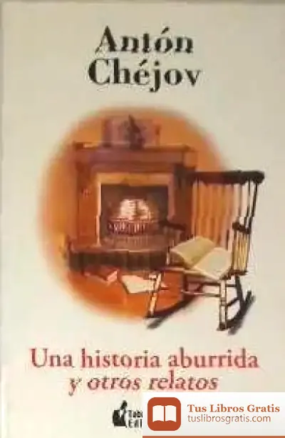 Descargar Una Historia Aburrida Y Otros Relatos