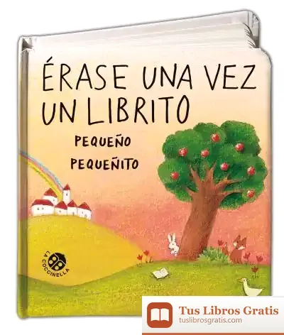 Descargar Erase Una Vez Un Librito Pequeño Pequeñito de Antonella Abbatiello