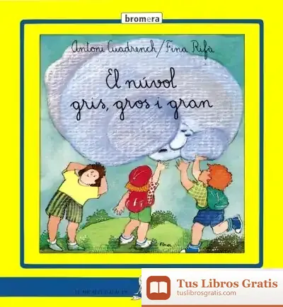 Descargar El Núvol Gris, Gros I Gran