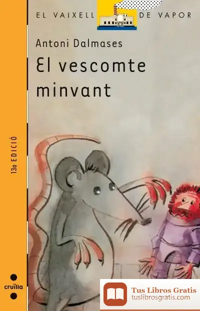 Descargar El Vescomte Minvant de Antoni Dalmases