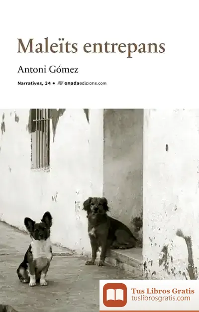 Descargar Maleïts Entrepans de Antoni Gómez Giménez