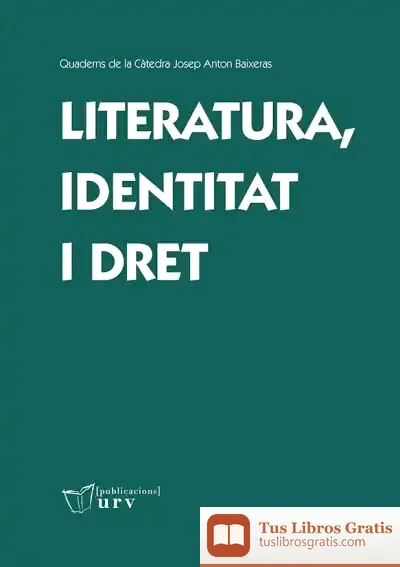 Descargar Identitat, Literatura I Dret