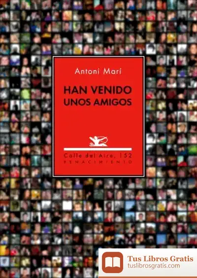 Descargar Han Venido Unos Amigos