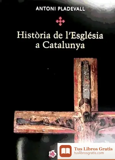 Descargar Història De L'Església A Catalunya