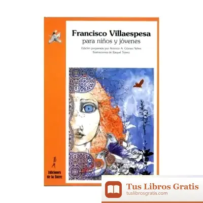 Descargar Francisco De Villaespesa Para Niños Y Jovenes