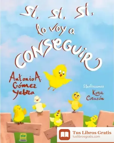 Descargar Sí, Sí, Sí, Lo Voy A Conseguir