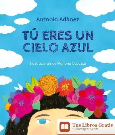 Descargar Tú Eres Un Cielo Azul