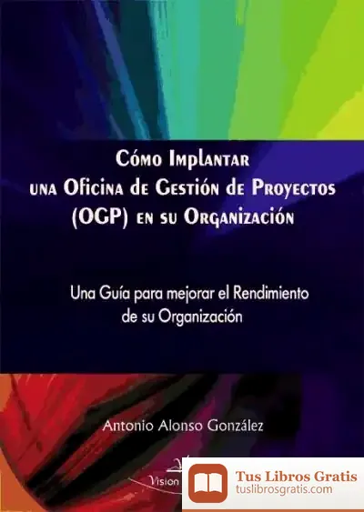 Descargar Cómo Implantar Una Oficina De Gestión