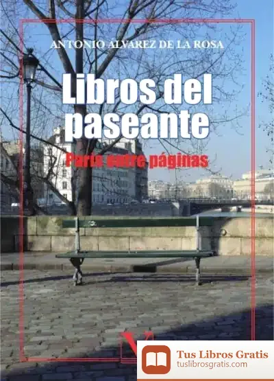 Descargar Libros Del Paseante: París Entre Páginas
