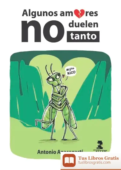 Descargar Algunos Amores No Duelen Tanto
