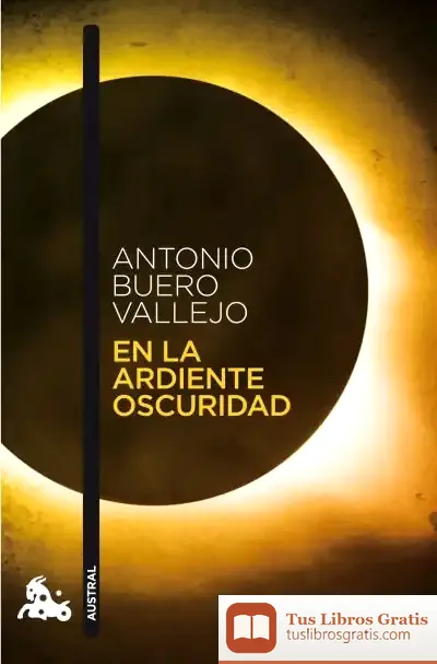 Descargar En La Ardiente Oscuridad de Antonio Buero Vallejo