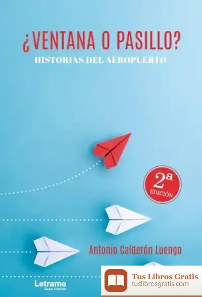 Descargar ¿Ventana O Pasillo?: Historias Del Aeropuerto