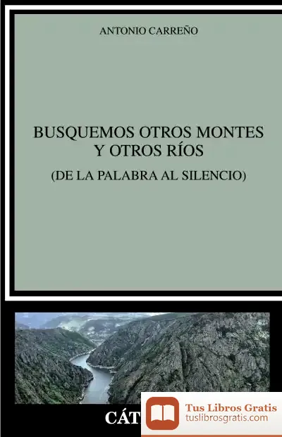 Descargar Busquemos Otros Montes Y Otros Ríos