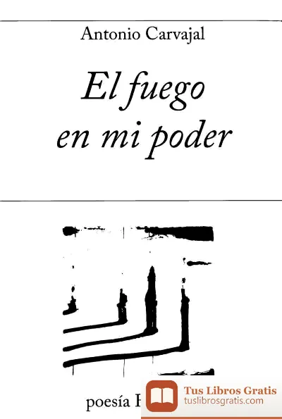 Descargar Fuego En Mi Poder,El