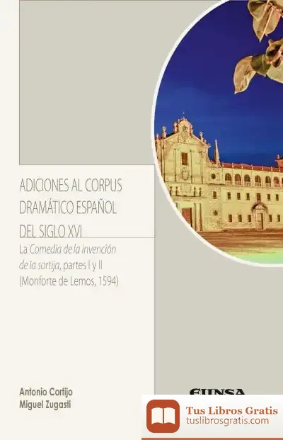 Descargar Adiciones Al Corpus Dramático Español Del Siglo Xvi