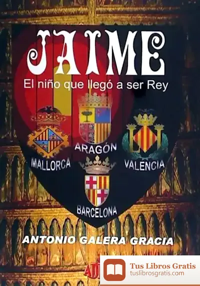 Descargar Jaime. El Niño Que Llego A Ser Rey