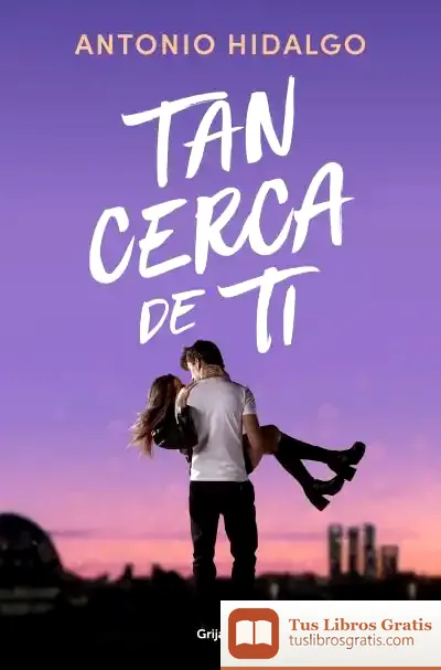 Descargar Tan Cerca De Ti