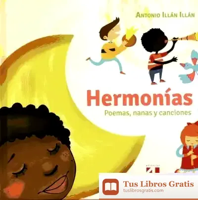 Descargar Hermonias. Poemas, Nanas Y Canciones