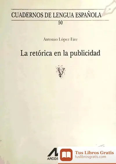 Descargar La Retórica En La Publicidad (V)