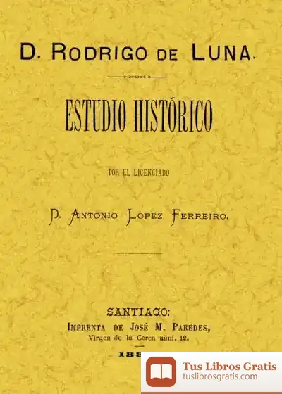 Descargar D. Rodrigo De Luna, Estudio Histórico de Joan Brossa