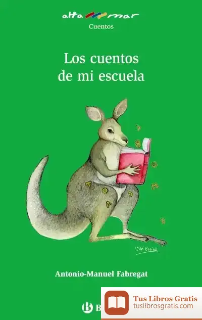Descargar Los Cuentos De Mi Escuela