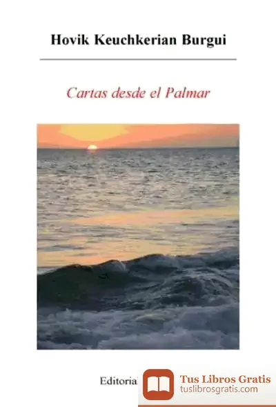 Descargar Cartas Desde El Palmar