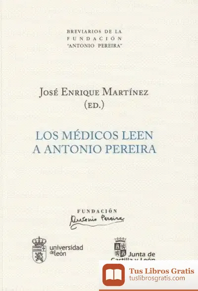 Descargar Los Médicos Leen A Antonio Pereira