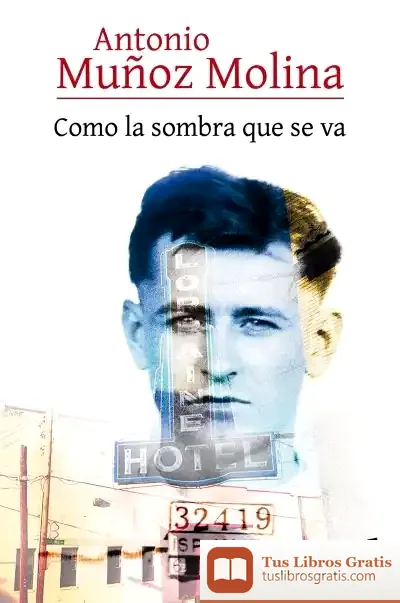 Descargar Como La Sombra Que Se Va