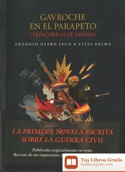 Descargar Gavroche En El Parapeto: Trincheras De España