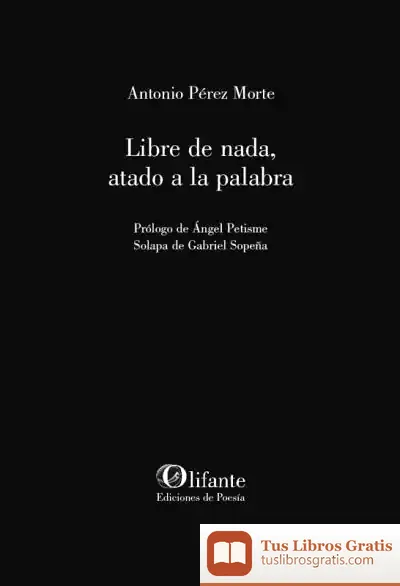 Descargar Libre De Nada, Atado A La Palabra