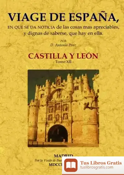 Descargar Viage De España: Tomo Xii. Castilla Y León