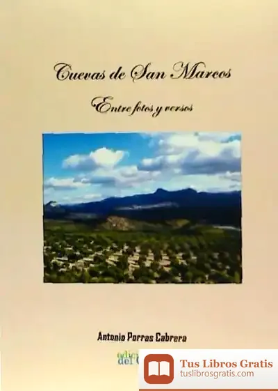 Descargar Cuevas De San Marcos. Entre Fotos Y Versos