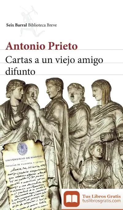 Descargar Cartas A Un Viejo Amigo Difunto