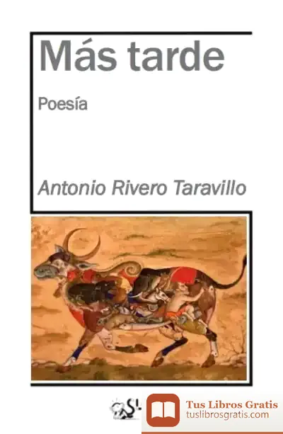 Descargar Mas Tarde de Antonio Rivero Taravillo