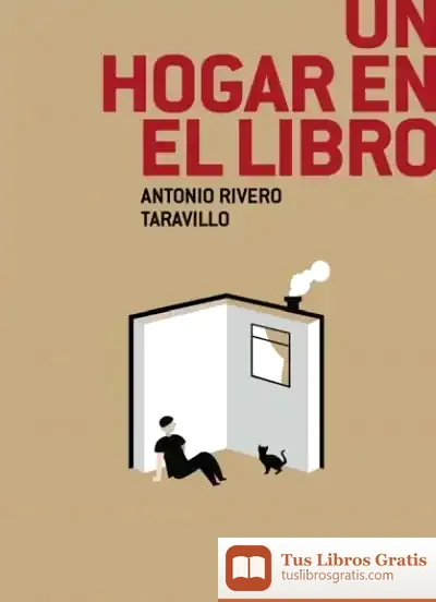 Descargar Un Hogar En El Libro de Antonio Rivero Taravillo