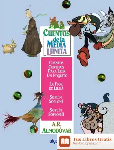 Descargar Cuentos De La Media Lunita Volumen 15 de Antonio Rodríguez Almodóvar