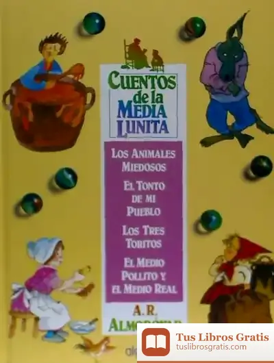Descargar Cuentos De La Media Lunita Volumen 4 de Antonio Rodríguez Almodóvar